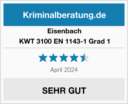 Eisenbach KWT 3100 EN 1143-1 Grad 1 Test